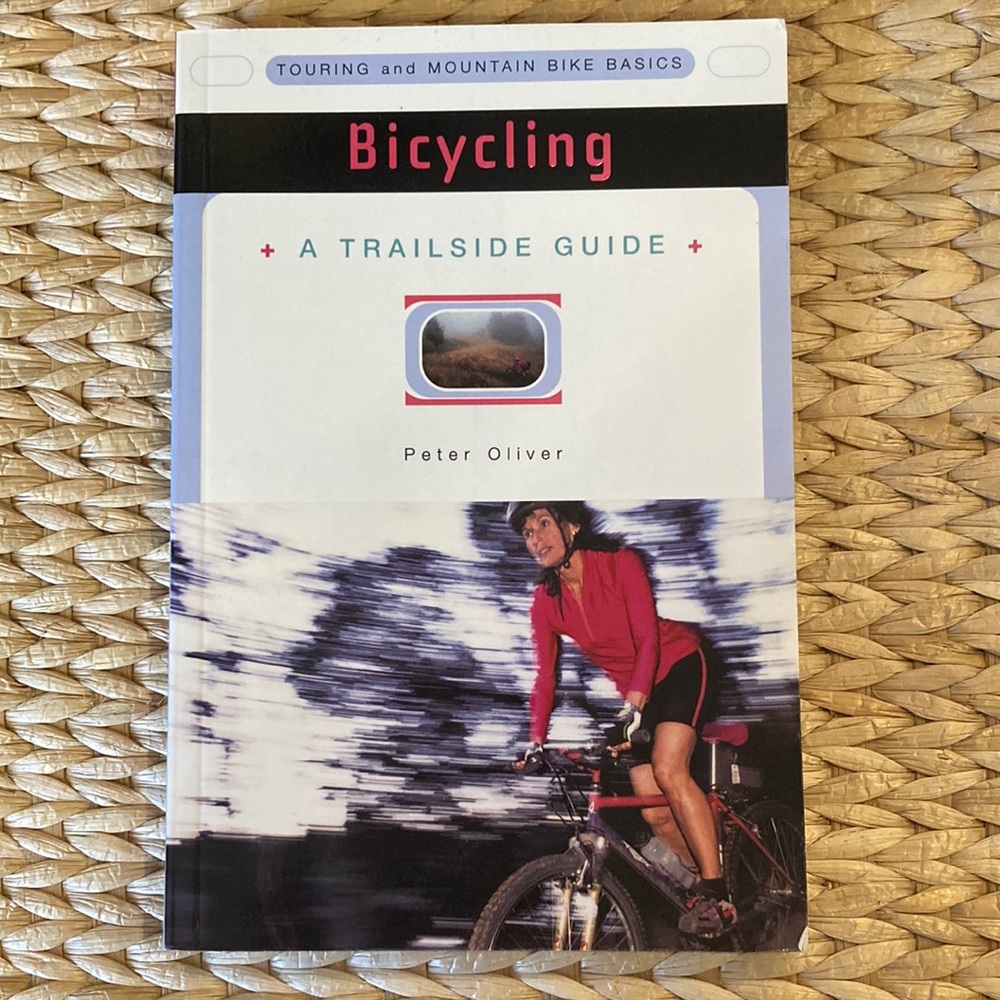 Bicycling: A Trailside guide